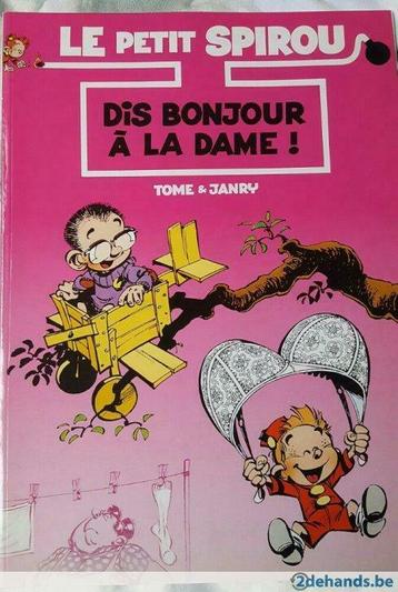 le petit spirou "Dis bonjour à la dame" tome & janry, Neuf