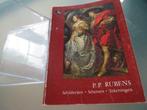 P.P. Rubens : Schilderijen- Schetsen - Tekeningen, TENTOONSTELLING, Utilisé, Enlèvement ou Envoi, Peinture et dessin