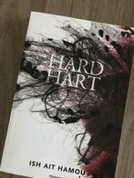 Hard Hart - Ish Ait Hamou, Boeken, Nieuw, Ophalen