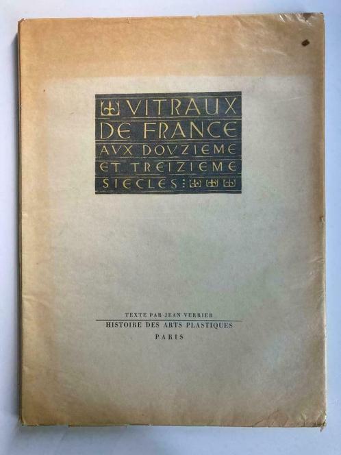 Vitraux de France aux douzième et treizième siècles, Boeken, Kunst en Cultuur | Beeldend, Ophalen of Verzenden