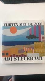 Boek - gesigneerd - Flirten met de zon - Adi Steurbaut, Enlèvement