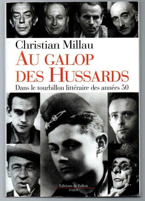 Au Galop des Hussards - Christian Millau - 1999 - Bon état, Livres, Biographies, Comme neuf, Art et Culture, Envoi