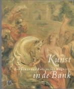 Kunst in de Bank. Een keuze van Rubens tot Magritte, Boeken, Gelezen, Arnout Balis e.a., Ophalen of Verzenden, Schilder- en Tekenkunst
