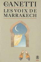 Les voix de Marrakech Journal d'un voyage Elias Canetti, Comme neuf, Afrique, Enlèvement ou Envoi