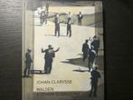 Walden & other suspicions  -Johan Clarysse-, Boeken, Ophalen of Verzenden, Zo goed als nieuw, Schilder- en Tekenkunst