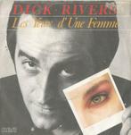 Dick Rivers – Les Yeux d’une femme / Te fatigue pas – Single, 7 pouces, Pop, Enlèvement ou Envoi, Single