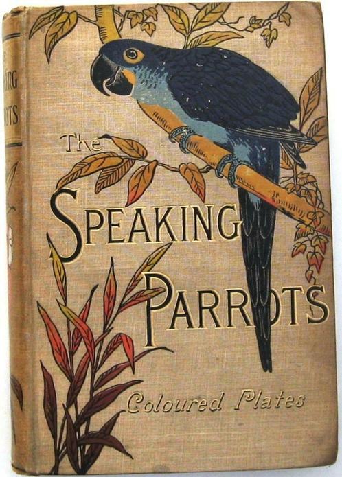 The Speaking Parrots [1884] Karl Russ Zeldzame bandtekening, Antiquités & Art, Antiquités | Livres & Manuscrits, Enlèvement ou Envoi