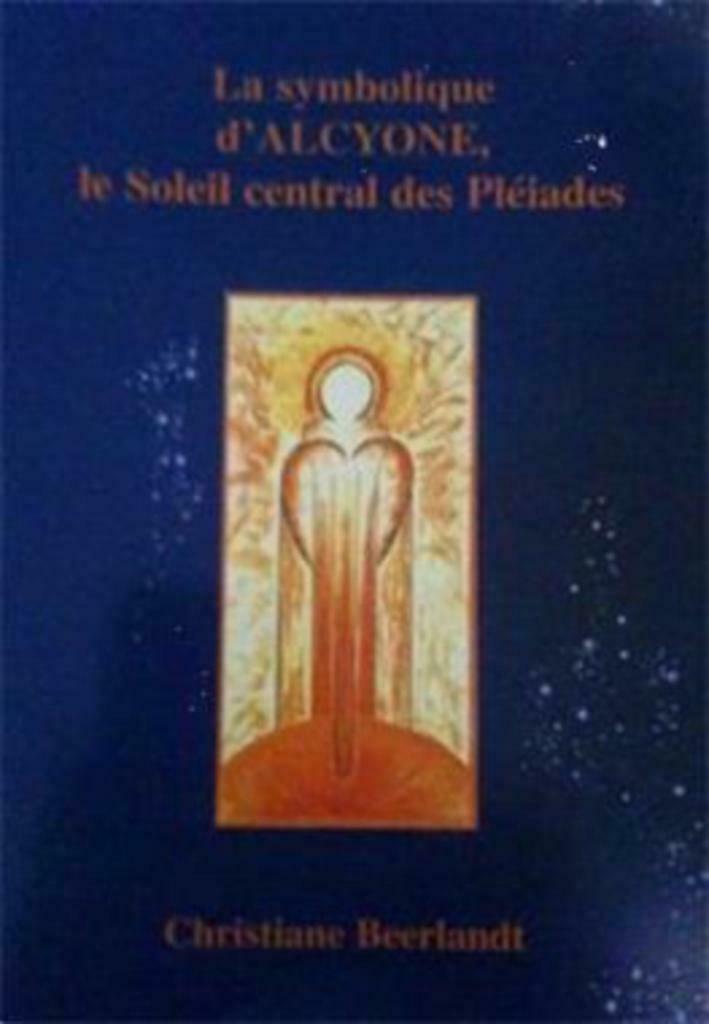 La symbolique d'Alcyone, Christiane Beerlandt, Livres, Psychologie, Utilisé, Enlèvement ou Envoi