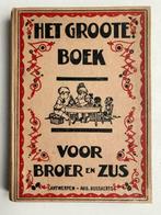 Het groote boek voor broer en zus (Aug. Bossaerts, 1930), Boeken, Ophalen of Verzenden