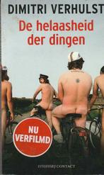 De helaasheid der dingen Dimitri Verhulst, Boeken, Ophalen of Verzenden, Zo goed als nieuw, Dimitri Verhulst, Nederland