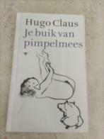Hugo Claus Je buik van pimpelmees, Ophalen of Verzenden