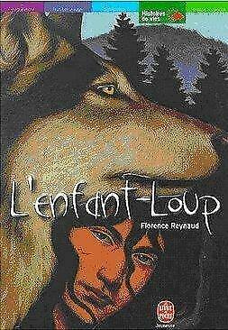 L'enfant-loup de Florence Reynaud, Livres, Livres pour enfants | Jeunesse | 10 à 12 ans, Neuf, Enlèvement ou Envoi