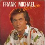 Frank Michael - Je t'aime, CD & DVD, Comme neuf, 7 pouces, Pop, Enlèvement ou Envoi