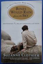 Boek over Hondentraining: Bones would rain from the sky, Ophalen of Verzenden, Zo goed als nieuw