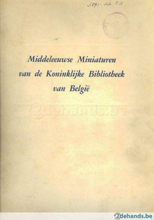 middeleeuwse miniaturen v/d koninkl. bibliotheek van belgie, Antiek en Kunst, Kunst | Overige Kunst, Ophalen of Verzenden