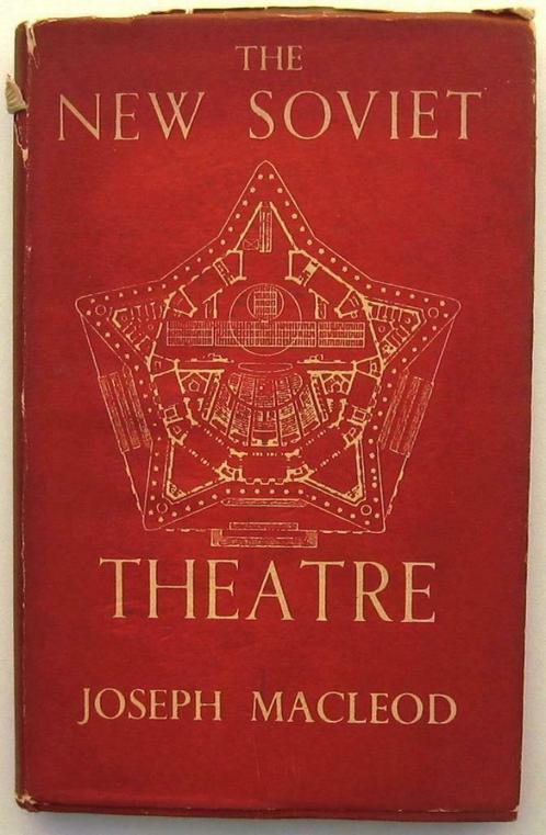 The New Soviet Theatre 1943 Macleod - Toneel Rusland USSR, Antiek en Kunst, Antiek | Boeken en Manuscripten, Ophalen of Verzenden