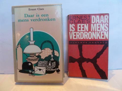 Daar is een mens verdronken. Ernest Claes. 2 edities, Boeken, Literatuur, Gelezen, België, Ophalen of Verzenden