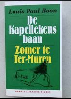De Kapellekensbaan baan + Zomer te Ter-Muren, Ophalen of Verzenden, Zo goed als nieuw, België, Louis Paul Boon