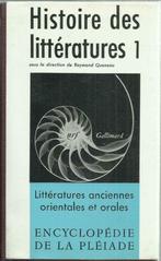 ENCYCLOPÉDIE DE MA PLÉIADE - HISTOIRE DES LITÉRATURES 1, Livres, Comme neuf, Autres sujets/thèmes, Enlèvement ou Envoi, Raymond QUENEAU