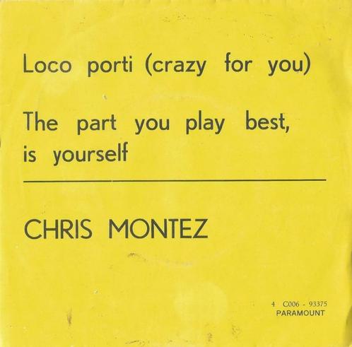 Chris Montez – Loco porti (crazy for you) - Single, CD & DVD, Vinyles Singles, Single, Pop, 7 pouces, Enlèvement ou Envoi