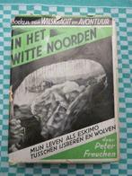 In het witte noorden Peter Freuchen, Antiek en Kunst, Ophalen of Verzenden
