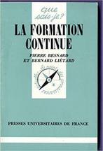 La Formation Continue, Besnard pierre, Livres, Besnard pierre, Enlèvement ou Envoi, Utilisé, Sciences humaines et sociales