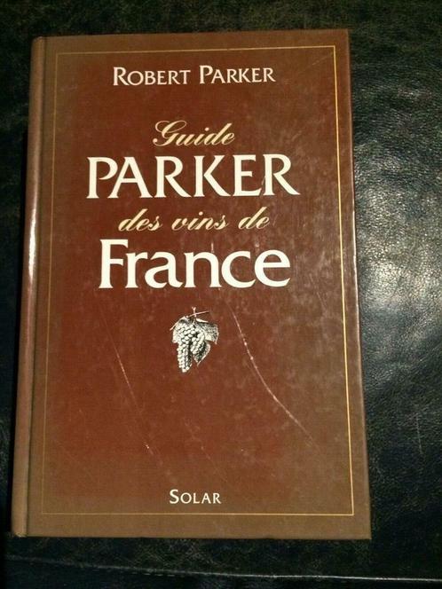 Guide Parker des Vins de France. Solar. 1994 3ème édition, Livres, Livres Autre, Utilisé, Envoi