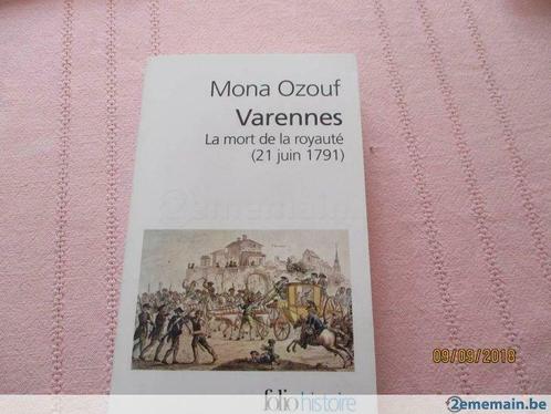 livre "varennes. la mort de la royauté". mona ozouf., Livres, Histoire nationale, Neuf, Enlèvement ou Envoi