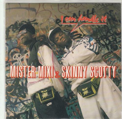 45T: Mister Mixi & Skinny Scotty: I can handle it : Hip Hop, Cd's en Dvd's, Vinyl Singles, Single, Hiphop en Rap, 7 inch, Ophalen of Verzenden