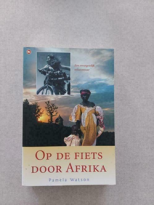 Pamela Watson: Op de fiets door Afrika, Livres, Récits de voyage, Comme neuf, Afrique, Enlèvement ou Envoi