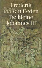 Frederik van Eeden, De kleine Johannes, DERDE DEEL., Boeken, Ophalen of Verzenden, Nieuw, Nederland