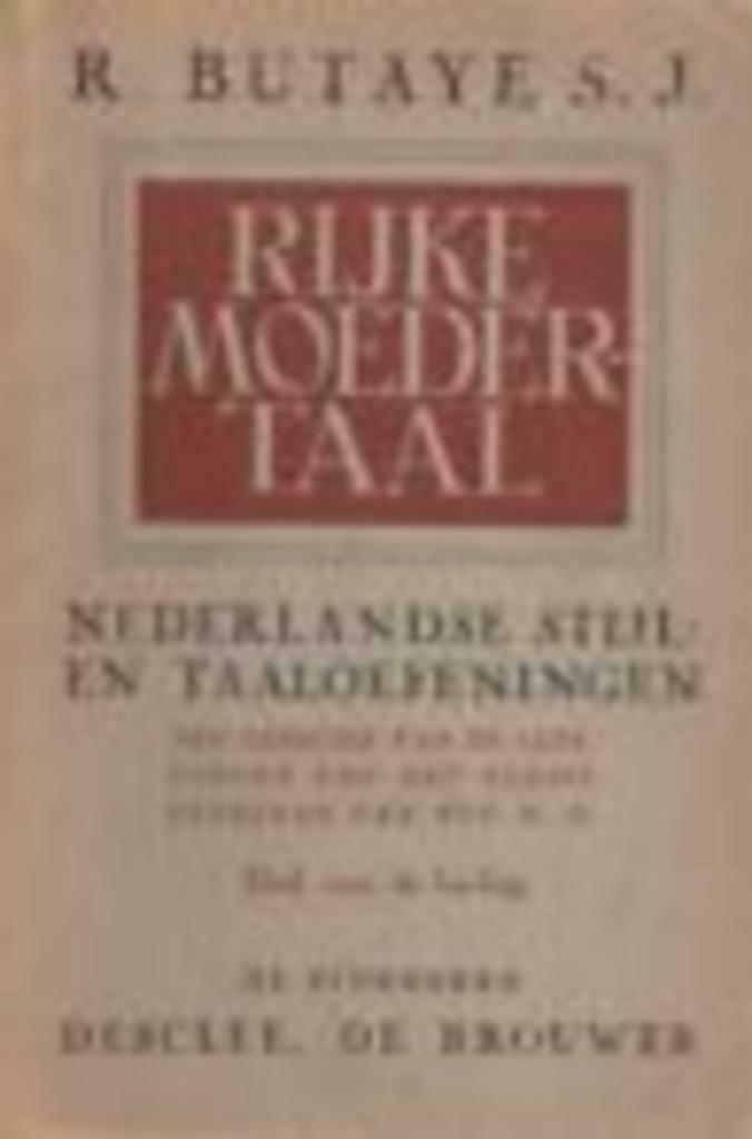 R. Butaye, Rijke Moedertaal., Livres, Livres scolaires, Utilisé, Néerlandais, Secondaire, Enlèvement ou Envoi