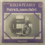 7" Kiki & Pearly - Patrick, Mon Cheri (PHILIPS 1976) VG+, 7 pouces, Pop, Envoi, Single