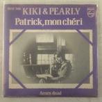 7" Kiki & Pearly - Patrick, Mon Cheri (PHILIPS 1976) VG+, Envoi, 7 pouces, Pop, Single