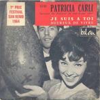 Patricia Carli – Je suis a toi - Single – 45 rpm, Cd's en Dvd's, Ophalen of Verzenden