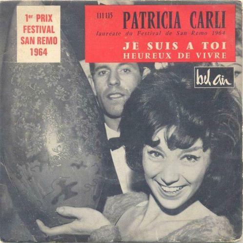 Patricia Carli – Je suis a toi - Single – 45 rpm, Cd's en Dvd's, Vinyl | Overige Vinyl, Ophalen of Verzenden