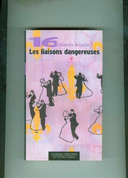 Les liaisons dangereuses choderlos de laclos 382 blz, Boeken, Romans, Zo goed als nieuw, Ophalen of Verzenden