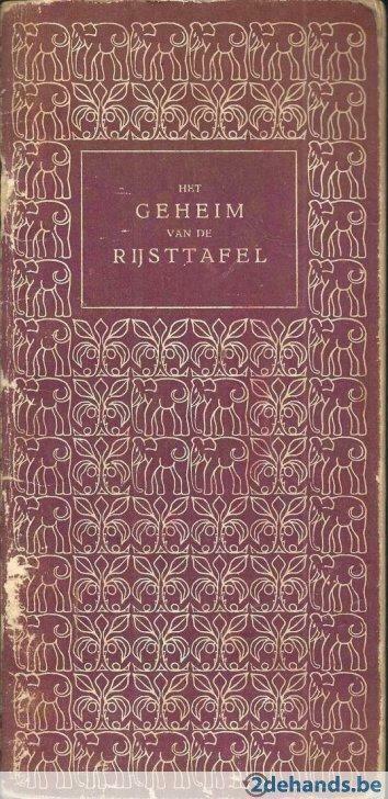 Het geheim van de rijsttafel - Calvé Antiek kookboekje 1920?, Antiek en Kunst, Antiek | Boeken en Manuscripten