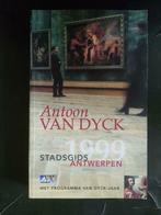 Antoon VAN DYCK 1999 stadsgids Antwerpenaren, Boeken, Ophalen of Verzenden