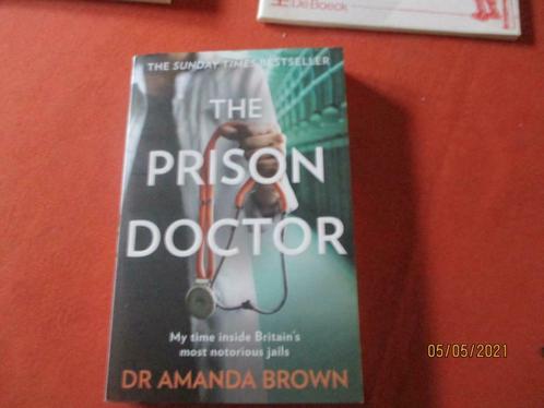 "THE PRISON DOCTOR". Dr. AMANDA BROWN., Livres, Essais, Chroniques & Interviews, Comme neuf, Un auteur, Enlèvement ou Envoi