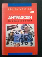 Cécile Whiting - Antifascism in American art, Boeken, Gelezen, Ophalen of Verzenden, Schilder- en Tekenkunst