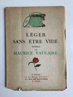 Maurice Vaucaire - Léger sans être vide (1912), Antiek en Kunst, Ophalen of Verzenden