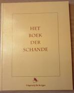 (REPRESSIE COLLABORATIE) Het boek der Schande., Boeken, Geschiedenis | Nationaal, Nieuw, Ophalen of Verzenden