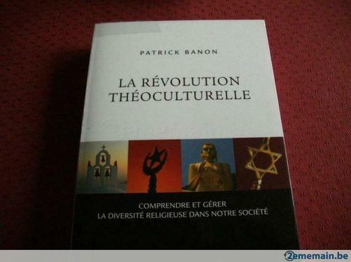 Livre "La révolution théoculturelle" Patrick Banon., Boeken, Godsdienst en Theologie, Gelezen, Verzenden