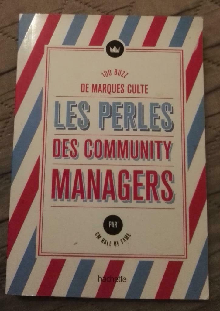 Les Perles des Community Managers :CM Hall of Fame : POCHE +, Livres, Économie, Management & Marketing, Utilisé, Autres sujets/thèmes