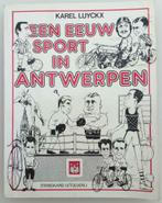 Een eeuw sport in Antwerpen, Boeken, Ophalen of Verzenden