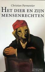 Het dier en zijn mensenrechten, Christian Parmentier, Livres, Animaux & Animaux domestiques, Enlèvement ou Envoi, Bétail