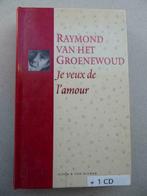 RAYMOND V/H GROENEWOUD : JE VEUX DE L' AMOUR (BOEK + CD), Artiest, Ophalen of Verzenden, Zo goed als nieuw, RAYMOND VAN HET GROENEWOU