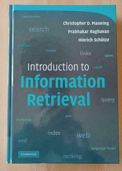 Introduction to information retrieval, Boeken, Informatica en Computer, Zo goed als nieuw, Ophalen of Verzenden