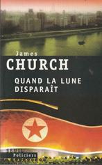 Quand la lune disparaît roman James Church, James Church, Europe autre, Enlèvement ou Envoi, Neuf
